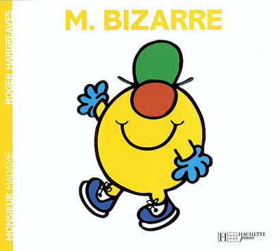 Monsieur Bizarre - ROGER HARGREAVES
