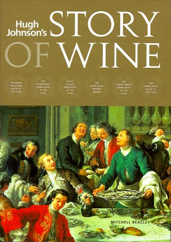 The Story of wine - HUGH JOHNSON
