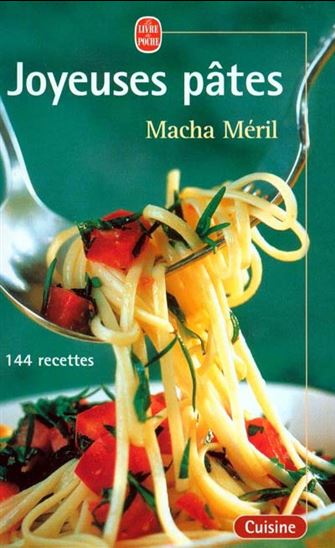 Joyeuses pâtes - MACHA MERIL