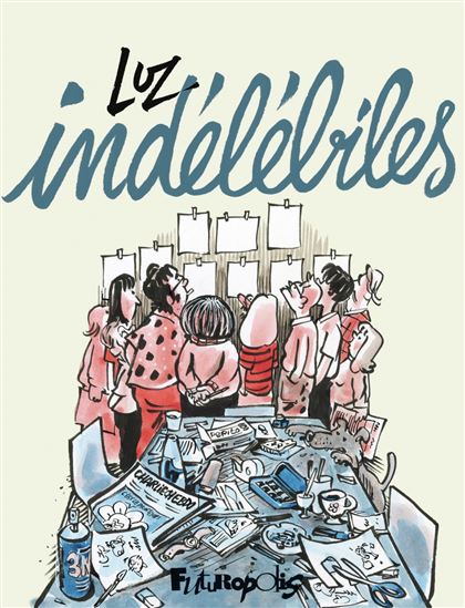 Indélébiles - LUZ