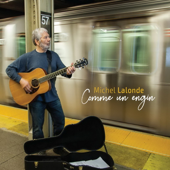 Comme un engin - MICHEL LALONDE