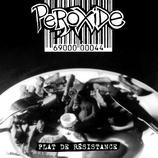 Plat de resistance (Vinyl) - PEROXIDE