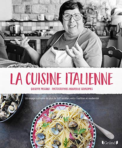 La Cuisine italienne - GIUSEPPE MESSINA