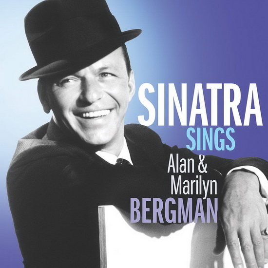 Sings The Songs Of Alan & Marilyn Bergman (Vinyl) - FRANK SINATRA