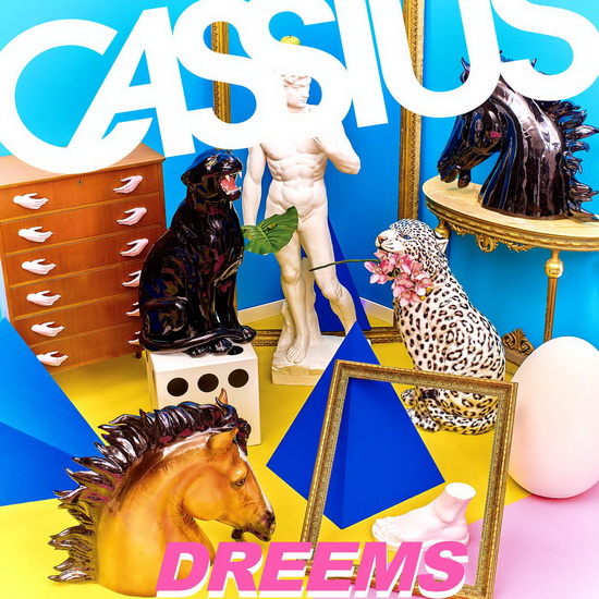 Dreems - CASSIUS