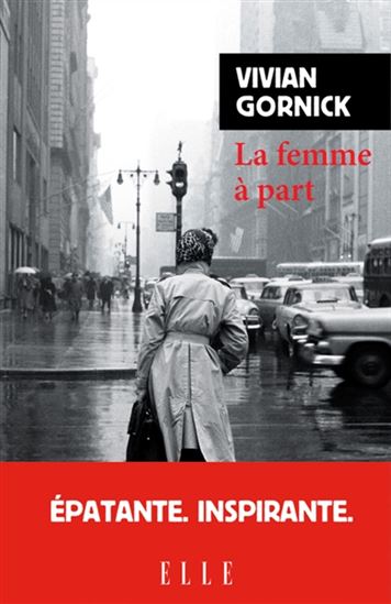 La Femme à part - VIVIAN GORNICK