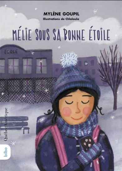 Mélie sous sa bonne étoile - MYLÈNE GOUPIL - CHOLOULA