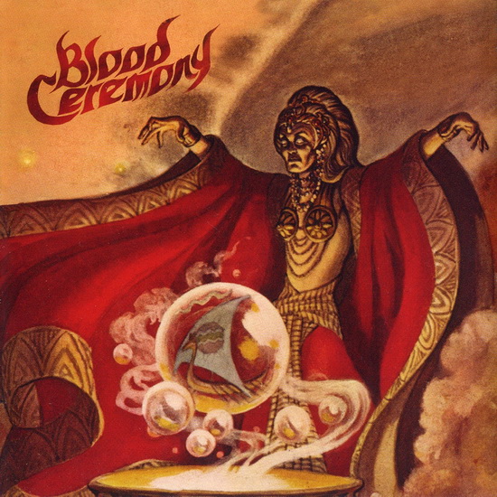 Blood Ceremony - BLOOD CEREMONY