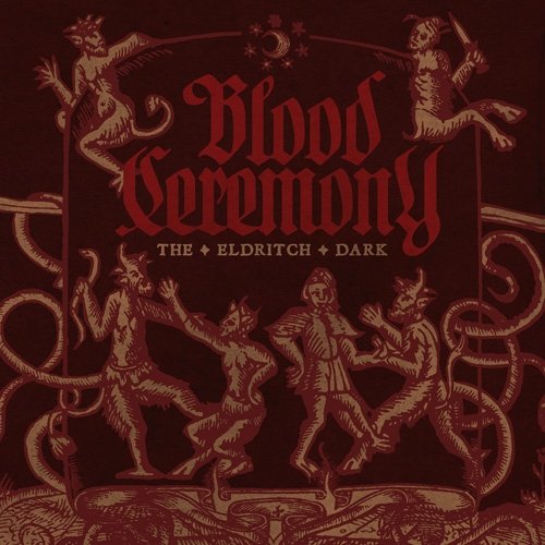The Eldritch Dark - import - BLOOD CEREMONY