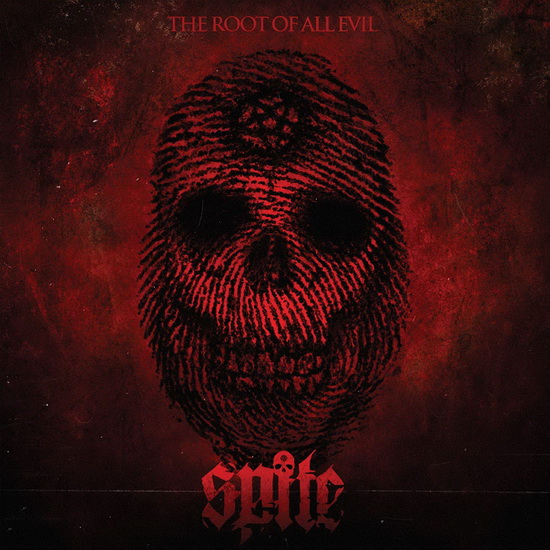 The Root Of All Evil - SPITE