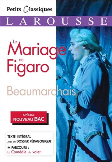 Le Mariage de Figaro : spécial nouveau bac N. éd. - BEAUMARCHAIS