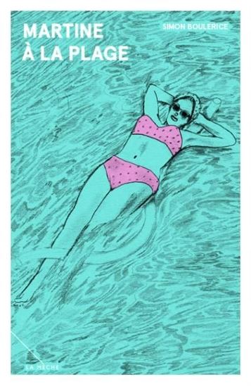 Martine à la plage - SIMON BOULERICE