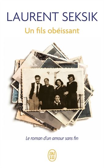 Un fils obéissant - LAURENT SEKSIK