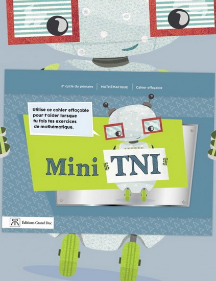 Mini TNI : mathématique : 2e cycle du primaire : carnet effaçable - COLLECTIF