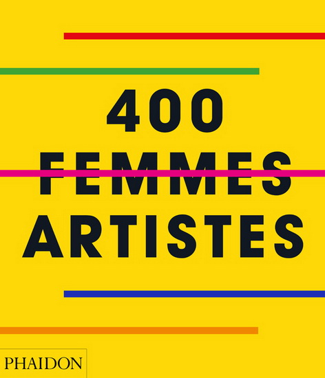 400 femmes artistes - COLLECTIF