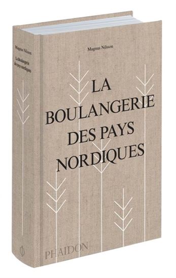 La Boulangerie des pays nordiques - MAGNUS NILSSON