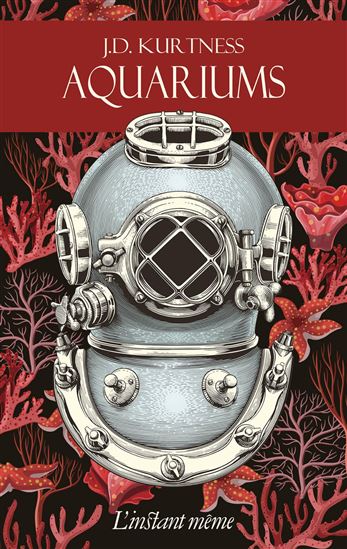 Aquariums - J D KURTNESS