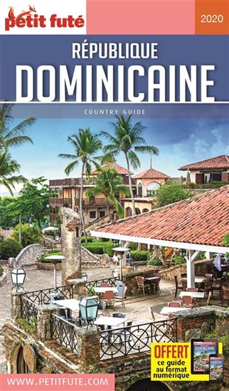 République dominicaine 2020 - DOMINIQUE AUZIAS - JEAN-PAUL LABOURDETTE