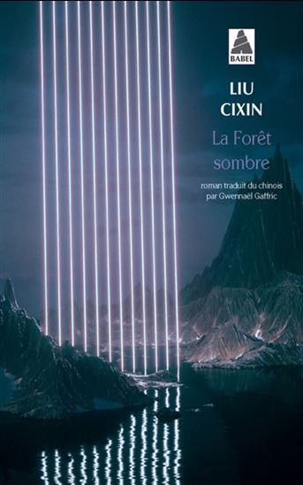 La Forêt sombre - CIXIN LIU