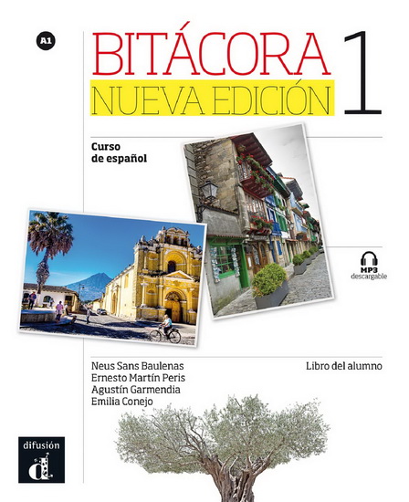 Bitacora 1 : curso de espanol, A1 : libro del alumno + CD N. éd. - COLLECTIF