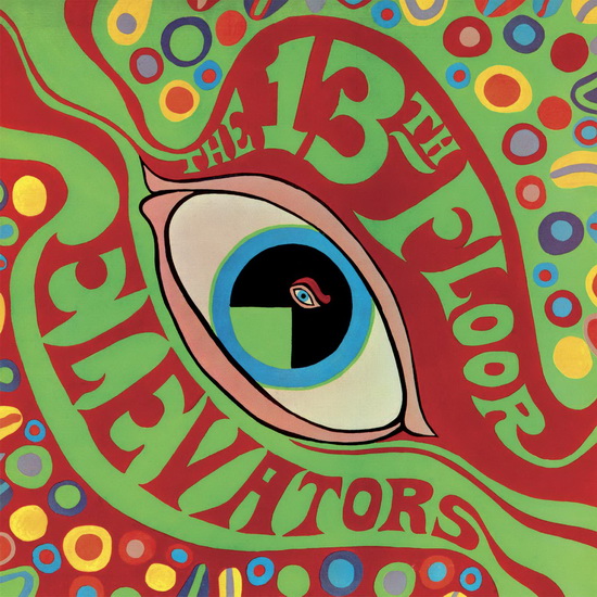 The Psychedelic Sounds Of (2CD deluxe edition) - 13TH FLOOR ELEVATORS