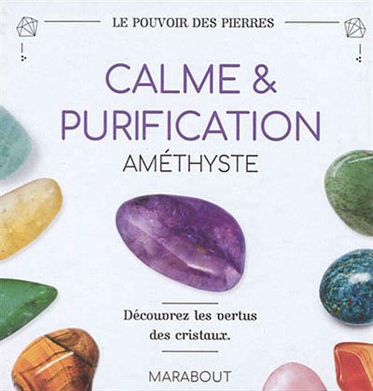 Calme & purification : améthyste Cof. - LISA BUTTERWORTH
