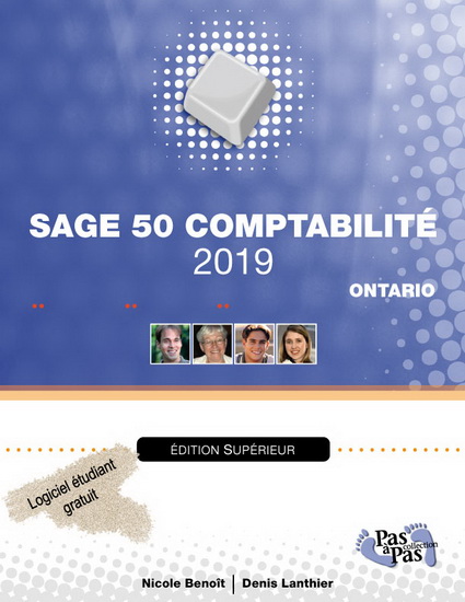 Sage 50 Comptabilité 2019, Supérieur, configuré pour l&#39;Ontario - NICOLE BENOÎT - DENIS LANTHIER