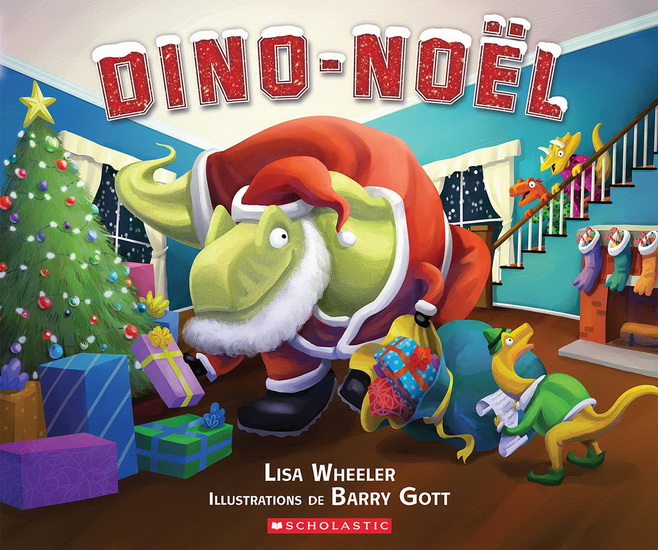 Dino-Noël - LISA WHEELER - BARRY GOTT