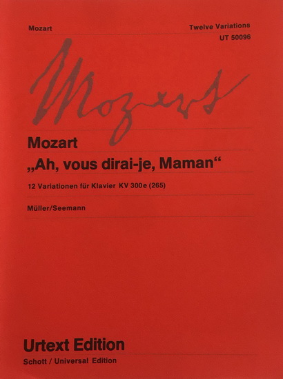 Douze Variations Sur La Chanson Française 'Ah, Vous Dirais-Je Maman' D'Après K. 265 (300e) Flûte & Piano Ou Clavecin - WOLFGANG AMADEUS MOZART