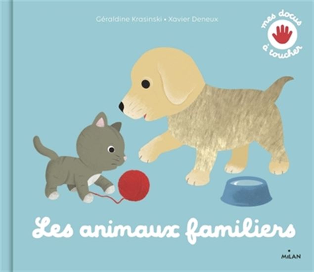 Les Animaux familiers N. éd. - GÉRALDINE KRASINSKI
