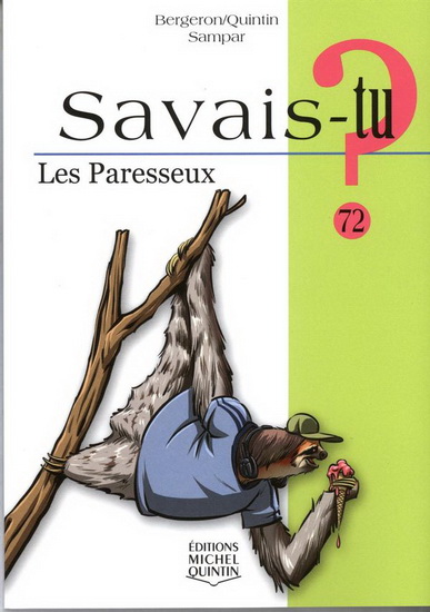 Les Paresseux - ALAIN M BERGERON & AL