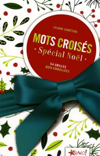 Mots fléchés spécial Noël - LILIANE CHRÉTIEN