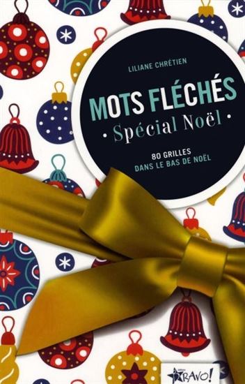 Mots fléchés spécial Noël - LILIANE CHRÉTIEN