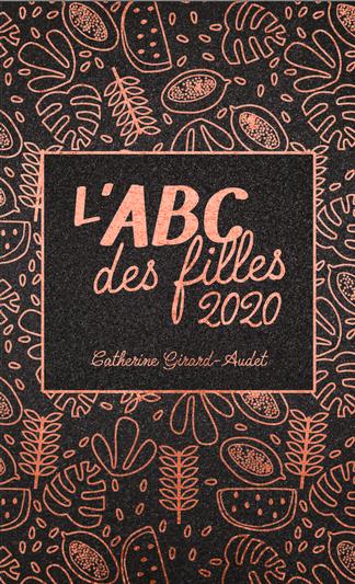L&#39;ABC des filles 2020 - CATHERINE GIRARD-AUDET
