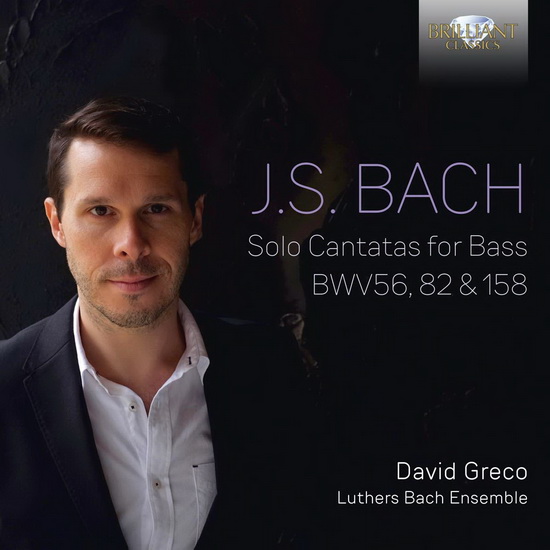 Bach: Solo Cantatas for Bass BWV56, 82 & 158 - BACH