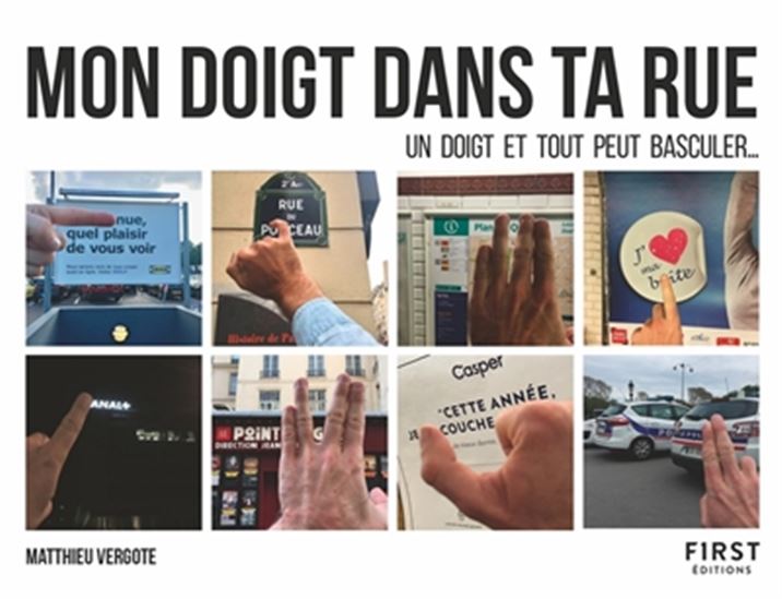 Mon doigt dans ta rue - MATTHIEU VERGOTE