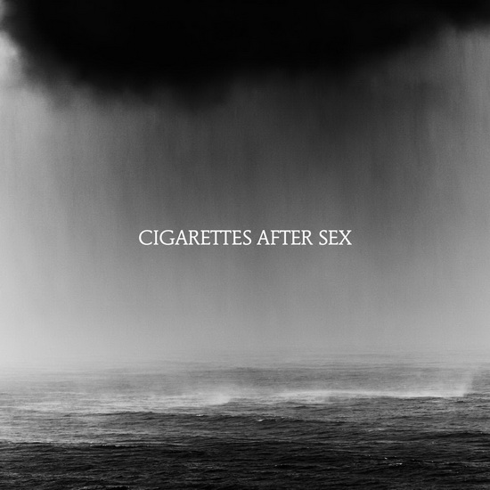 Cry - CIGARETTES AFTER SEX