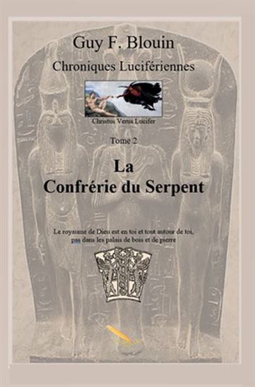 La Confrérie du serpent T.02 - GUY F BLOUIN