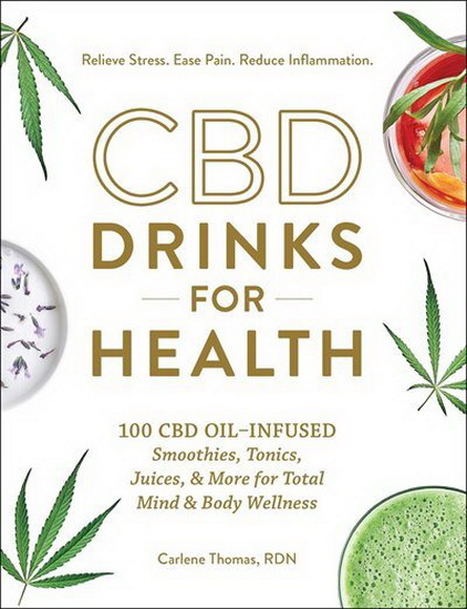 CBD DRINKS FOR HEALTH - CARLENE THOMAS