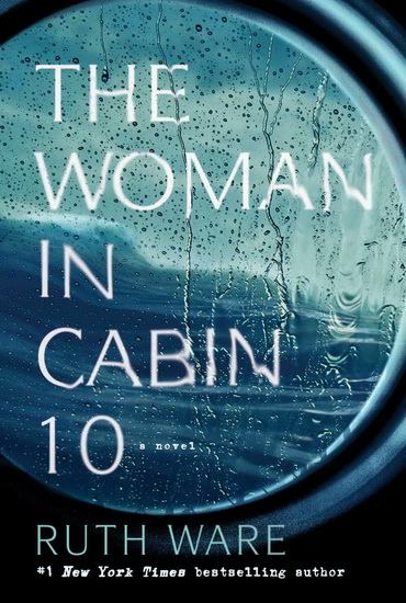 WOMAN IN CABIN 10 - RUTH WARE