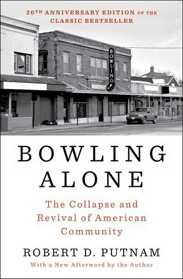 BOWLING ALONE: REVISED AND UPDATED - ROBERT D PUTNAM