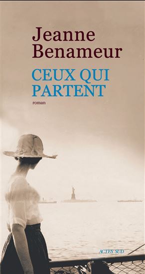 Ceux qui partent - JEANNE BENAMEUR