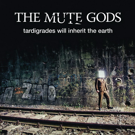Tardigrades Will Inherit The Earth - import - MUTE GODS (THE)