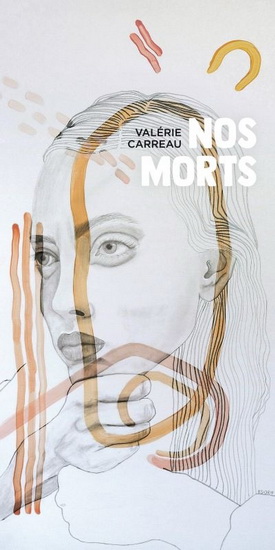Nos morts - VALÉRIE CARREAU