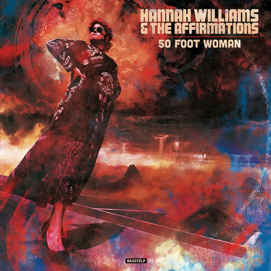 50 Foot Woman - HANNAH WILLIAMS & THE AFFIRMATIONS
