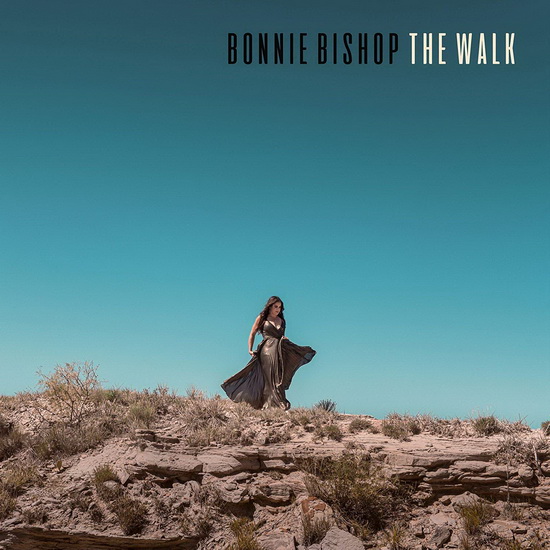 The Walk - BONNIE BISHOP