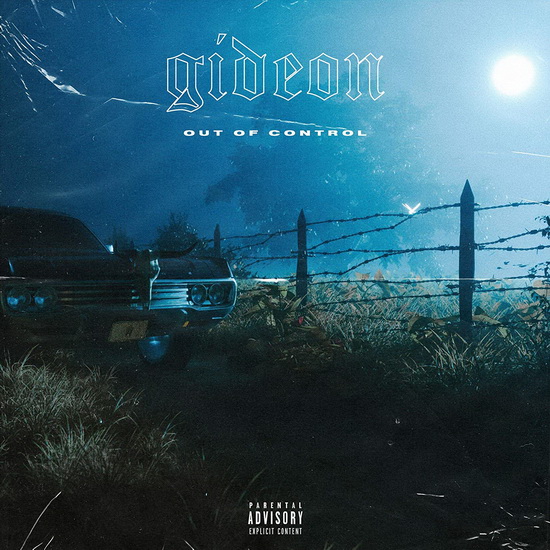 Out Of Control - GIDEON