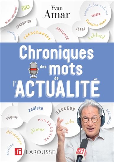 Chroniques des mots de l&#39;actualité - YVAN AMAR