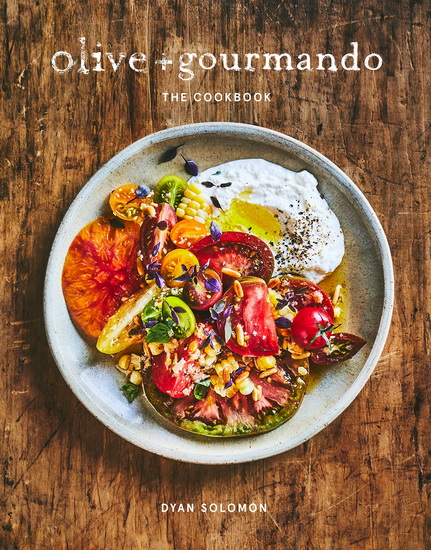 Olive + Gourmando - DYAN SOLOMON