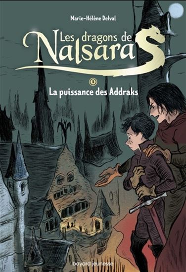 La Puissance des Addraks : intégrale #05 - MARIE-HÉLÈNE DELVAL - ALBAN MARILLEAU